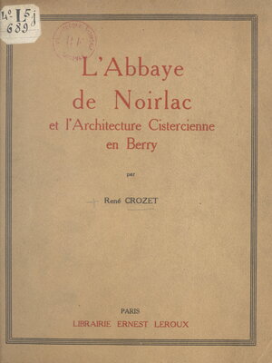 cover image of L'abbaye de Noirlac et l'architecture cistercienne en Berry